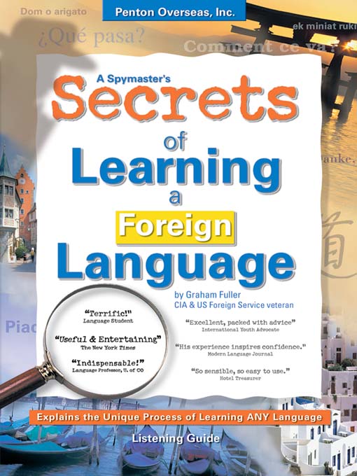 Title details for A Spymaster's Secrets of Learning a Foreign Language by Graham Fuller - Available